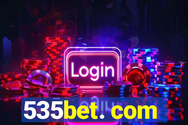 535bet. com